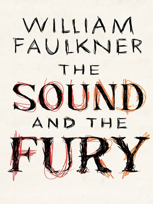 Title details for The Sound and the Fury by William Faulkner - Wait list